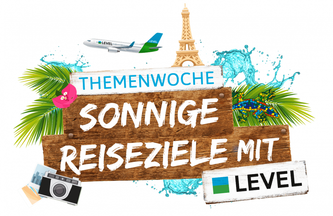 Sonnige Reiseziele mit LEVEL | Urlaubsguru.at
